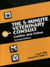 5 Minute Veterinary Consult - Tilley, Larry P.; Smith, Francis W. K.