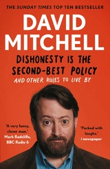 Dishonesty is the Second-Best Policy -  David Mitchell