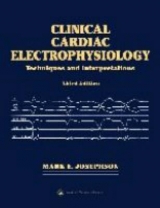 Clinical Cardiac Electrophysiology - Josephson, Mark E.