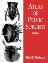 Atlas of Pelvic Surgery - Wheeless, Clifford R.