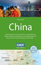 DuMont Reise-Handbuch Reiseführer E-Book China - Oliver Fülling