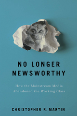 No Longer Newsworthy - Christopher R. Martin