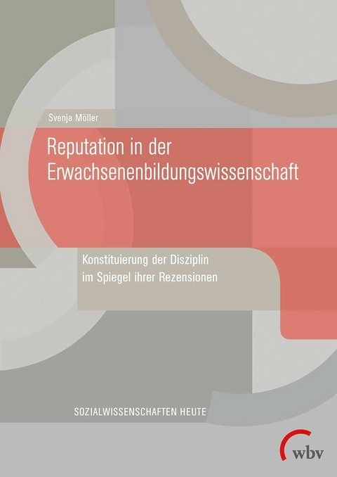 Reputation in der Erwachsenenbildungswissenschaft - Svenja Möller