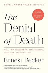 The Denial of Death - Becker