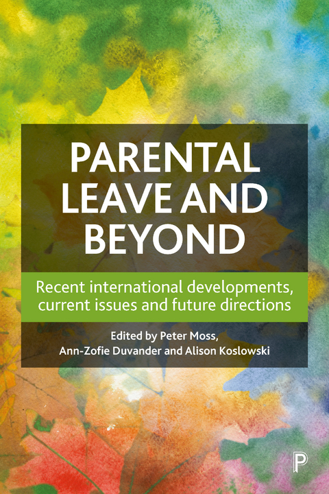 Parental Leave and Beyond - 