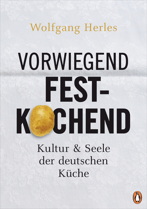 Vorwiegend festkochend - Wolfgang Herles