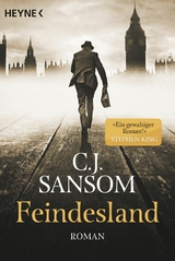 Feindesland - C. J. Sansom