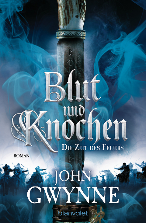 Die Zeit des Feuers - Blut und Knochen 2 - John Gwynne