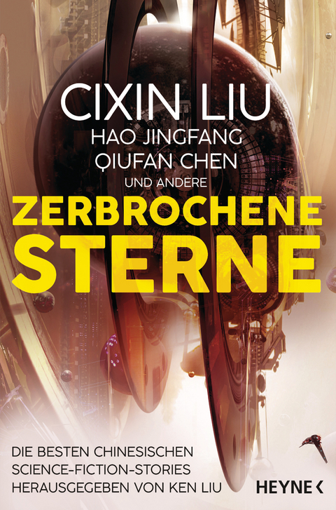 Zerbrochene Sterne - Cixin Liu, Hao Jingfang, Qiufan Chen