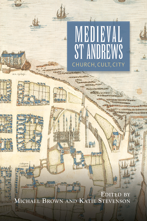 Medieval St Andrews - 