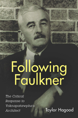 Following Faulkner - Taylor Hagood