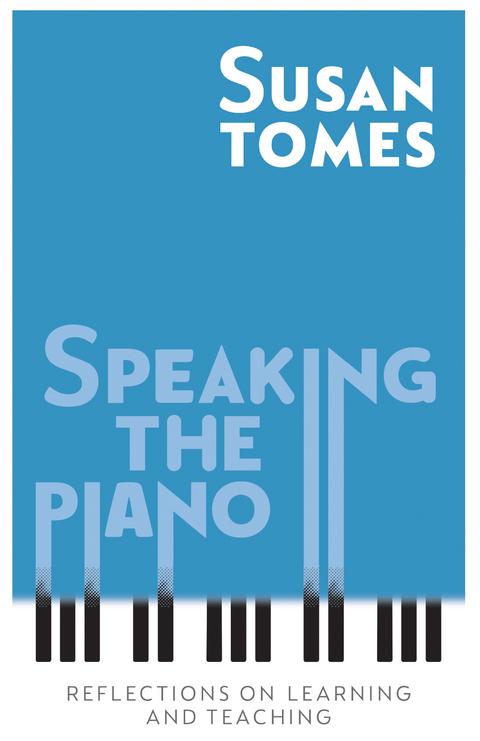 Speaking the Piano -  Susan Tomes