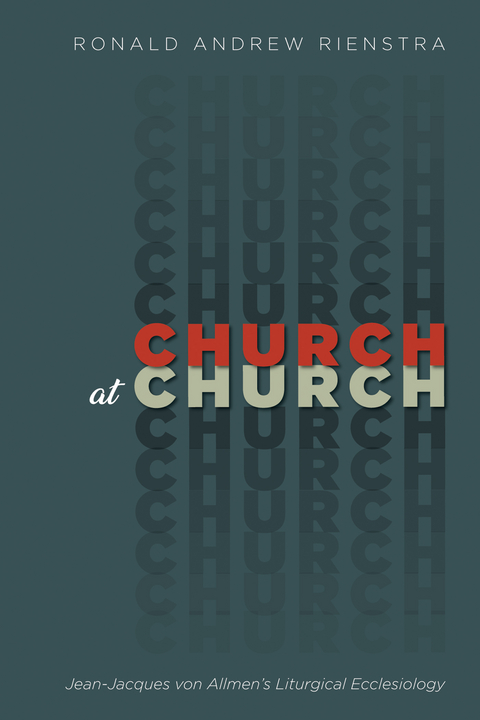 Church at Church -  Ronald Andrew Rienstra