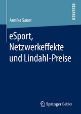 eSport, Netzwerkeffekte und Lindahl-Preise - Annika Sauer