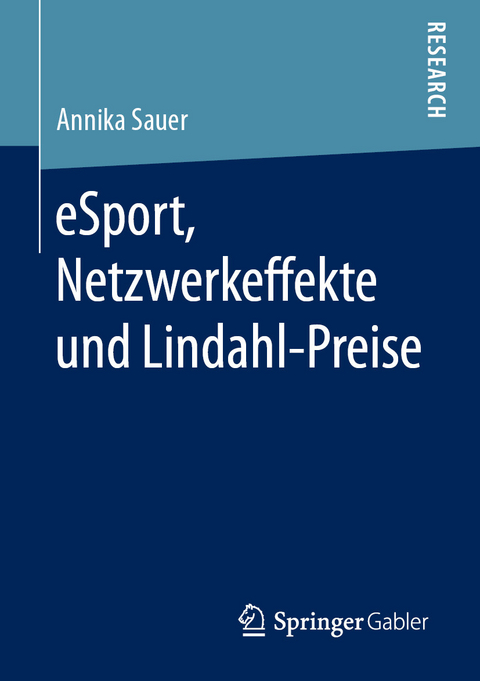 eSport, Netzwerkeffekte und Lindahl-Preise - Annika Sauer