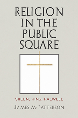 Religion in the Public Square -  James M. Patterson