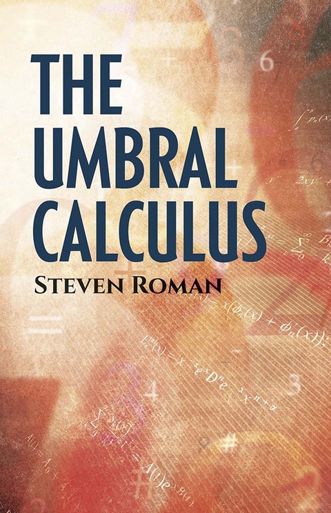 Umbral Calculus -  Steven Roman