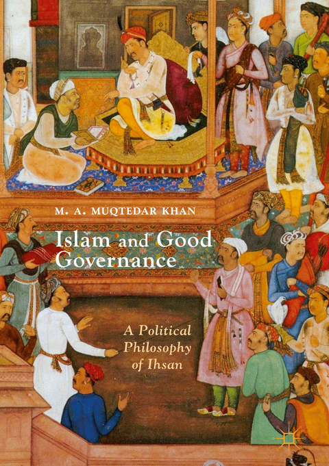 Islam and Good Governance -  M. A. Muqtedar Khan