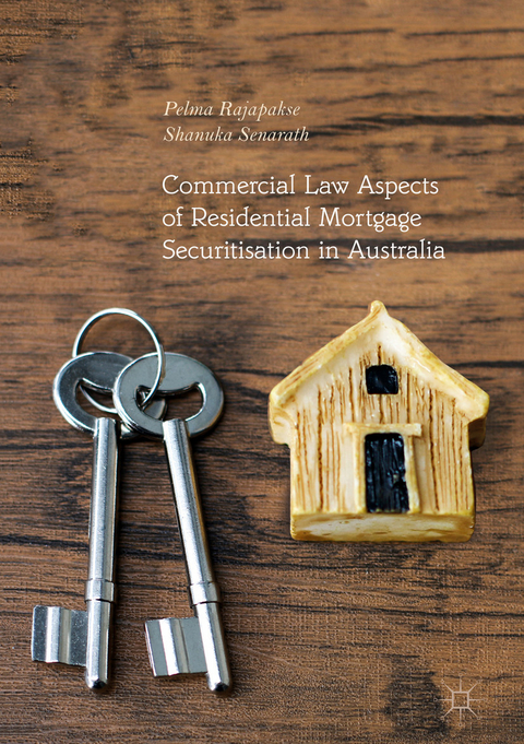 Commercial Law Aspects of Residential Mortgage Securitisation in Australia - Pelma Rajapakse, Shanuka Senarath