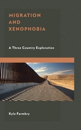 Migration and Xenophobia -  Kyle Farmbry