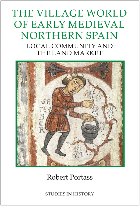 Village World of Early Medieval Northern Spain -  Robert Portass