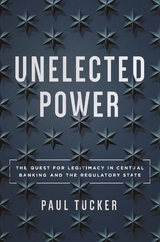 Unelected Power - Paul Tucker