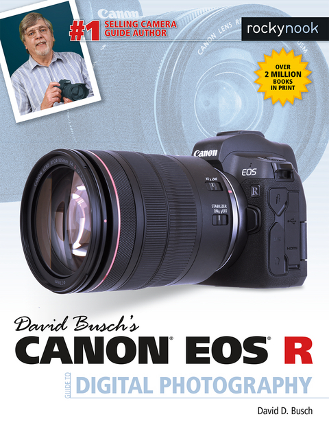 David Busch's Canon EOS R Guide to Digital Photography -  David D. Busch