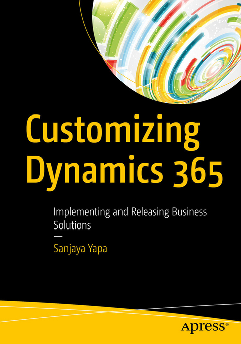 Customizing Dynamics 365 - Sanjaya Yapa