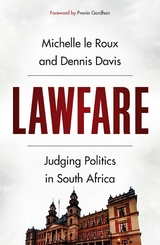 Lawfare - Michelle le Roux, Dennis Davis