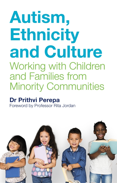 Autism, Ethnicity and Culture - Prithvi Perepa