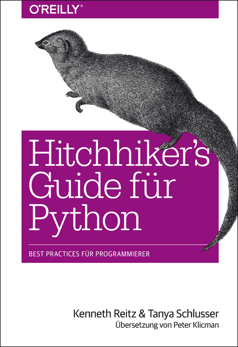 Hitchhiker's Guide für Python -  Kenneth Reitz,  Tanya Schlusser