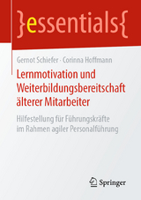 Lernmotivation und Weiterbildungsbereitschaft älterer Mitarbeiter - Gernot Schiefer, Corinna Hoffmann