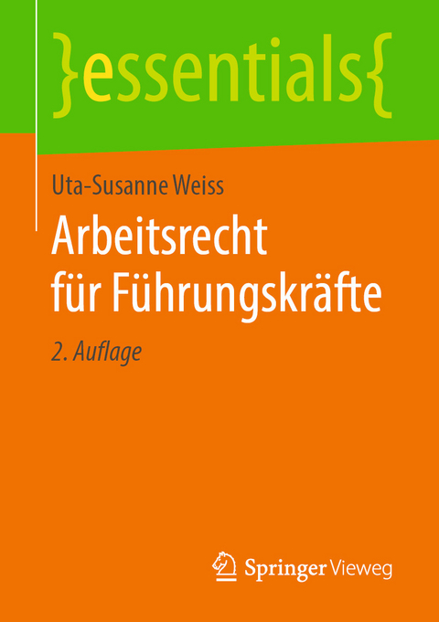 Arbeitsrecht für Führungskräfte - Uta-Susanne Weiss