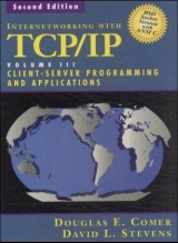 Internetworking with TCP/IP Vol. III, Client-Server Programming and Applications--BSD Socket Version - Comer, Douglas E.; Stevens, David L.