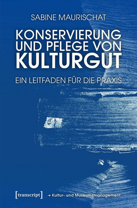 Konservierung und Pflege von Kulturgut - Sabine Maurischat