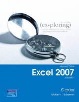 Exploring Microsoft Office Excel 2007 Volume 1 - Grauer, Robert T.; Scheeren, Judy