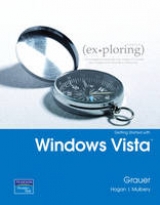 Exploring Microsoft Office 2007 Windows Vista Getting Started - Grauer, Robert; Hogan, Lynn