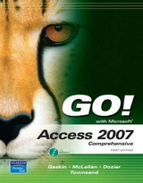 GO! with Access 2007 Comprehensive - Gaskin, Shelley; McLellan, Carolyn; Dozier, Susan N; Townsend, Kris