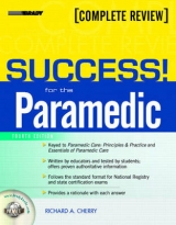 SUCCESS! for the Paramedic - Cherry, Richard A., MS, EMT-P