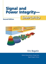 Signal and Power Integrity - Simplified - Bogatin, Eric