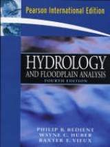 Hydrology and Floodplain Analysis - Bedient, Philip B.; Huber, Wayne C.; Vieux, Baxter E.