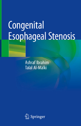 Congenital Esophageal Stenosis - Ashraf Ibrahim, Talal Al-Malki