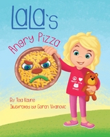 LaLa's Angry Pizza - Tela Kayne