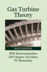 Gas Turbine Theory - Saravanamuttoo, H.I.H.; Rogers, G.F.C.; Cohen, H.; Straznicky, Paul