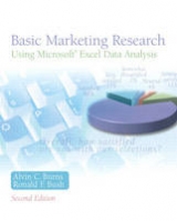 Basic Marketing Research Using Microsoft Excel Data Analysis - Burns, Alvin C; Bush, Ronald F.