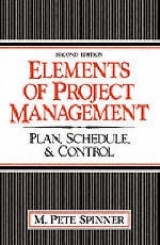 Elements Of Project Management - Spinner, Manuel Pete