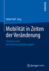 Mobilität in Zeiten der Veränderung - 