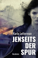 Jenseits der Spur - Karla Letterman