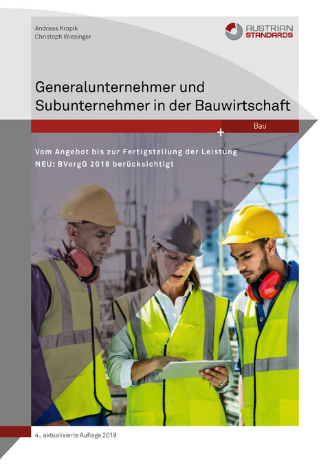 Generalunternehmer und Subunternehmer in der Bauwirtschaft - Andreas Kropik, Christoph Wiesinger