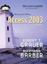 Exploring Microsoft Access 2003 Volume 2 - Grauer, Robert T.; Barber, Maryann